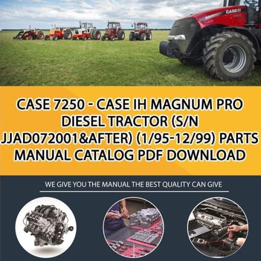 Case 7250 - Case Ih Magnum Pro Diesel Tractor (S/N Jjad072001&After) (1/95-12/99) Parts manual catalog PDF Download