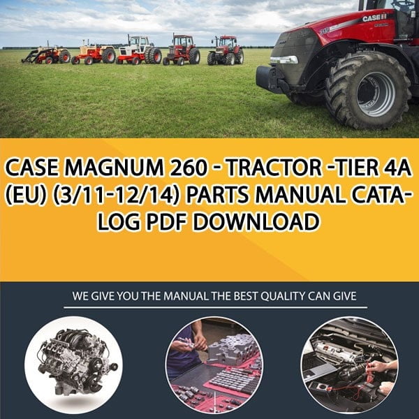 Case Magnum 260 - Tractor -Tier 4A (Eu) (3/11-12/14) Parts manual catalog PDF Download
