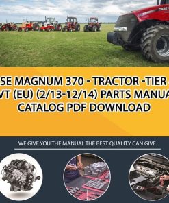Case Magnum 370 - Tractor -Tier 4A Cvt (Eu) (2/13-12/14) Parts manual catalog PDF Download
