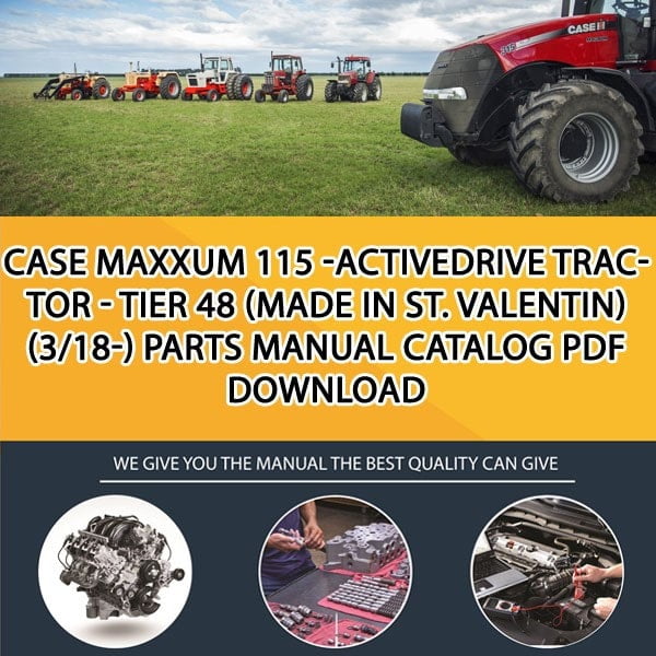 Case Maxxum 115 -Activedrive Tractor - Tier 48 (Made In St. Valentin) (3/18-) Parts manual catalog PDF Download