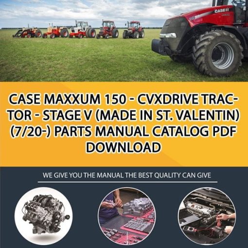 Case Maxxum 150 - Cvxdrive Tractor - Stage V (Made In St. Valentin) (7/20-) Parts manual catalog PDF Download