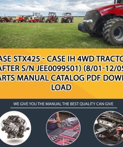 Case Stx425 - Case Ih 4Wd Tractor (After S/N Jee0099501) (8/01-12/05) Parts manual catalog PDF Download