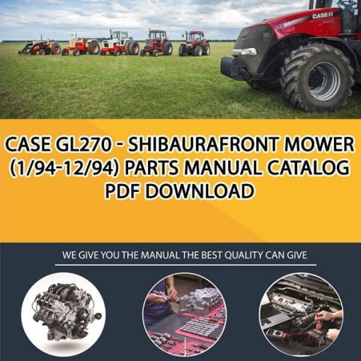 Case Gl270 - Shibaurafront Mower (1/94-12/94) Parts manual catalog PDF Download