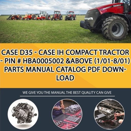 Case D35 - Case Ih Compact Tractor - Pin # Hba0005002 &Above (1/01-8/01) Parts manual catalog PDF Download