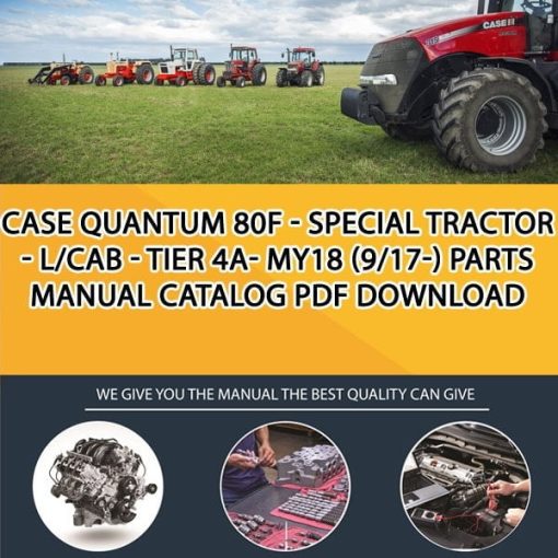 Case Quantum 80F - Special Tractor - L/Cab - Tier 4A- My18 (9/17-) Parts manual catalog PDF Download