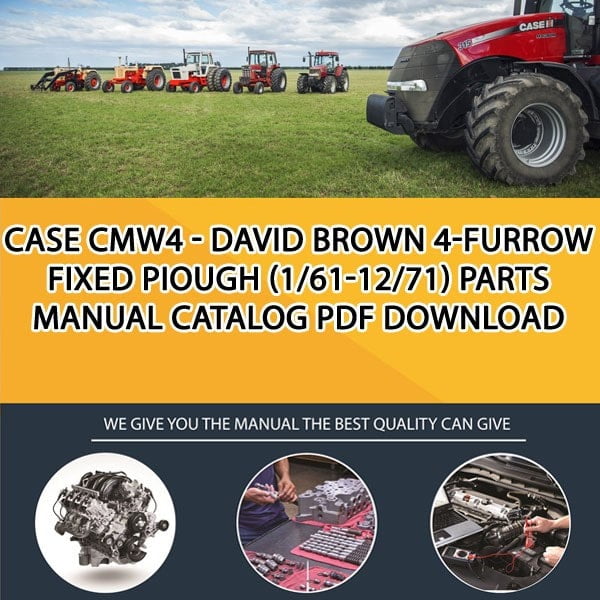 Case Cmw4 - David Brown 4-Furrow Fixed Piough (1/61-12/71) Parts manual catalog PDF Download