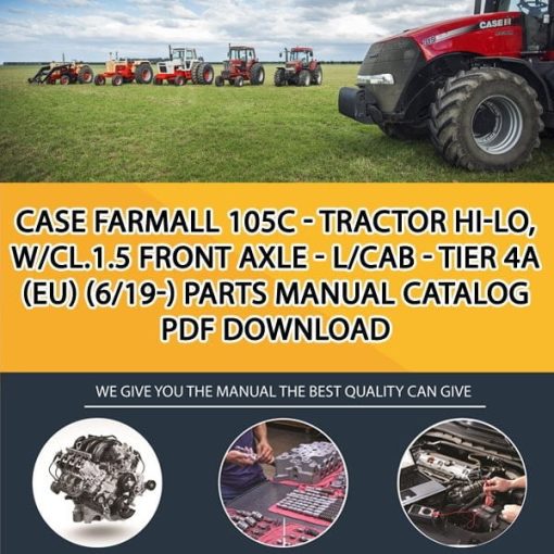 Case Farmall 105C - Tractor Hi-Lo, W/Cl.1.5 Front Axle - L/Cab - Tier 4A (Eu) (6/19-) Parts manual catalog PDF Download