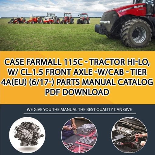 Case Farmall 115C - Tractor Hi-Lo, W/ Cl.1.5 Front Axle -W/Cab - Tier 4A(Eu) (6/17-) Parts manual catalog PDF Download