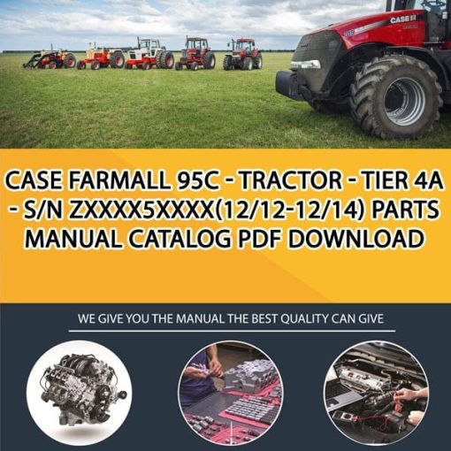 Case Farmall 95C - Tractor - Tier 4A - S/N Zxxxx5Xxxx(12/12-12/14) Parts manual catalog PDF Download
