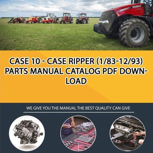 Case 10 - Case Ripper (1/83-12/93) Parts manual catalog PDF Download