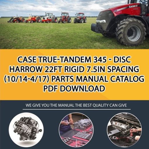 Case True-Tandem 345 - Disc Harrow 22Ft Rigid 7.5In Spacing (10/14-4/17) Parts manual catalog PDF Download