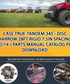 Case True-Tandem 345 - Disc Harrow 28Ft Rigid 7.5In Spacing (10/14-) Parts manual catalog PDF Download