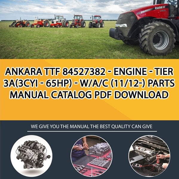 Ankara Ttf 84527382 - Engine - Tier 3A(3Cyi - 65Hp) - W/A/C (11/12-) Parts manual catalog PDF Download