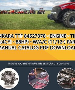Ankara Ttf 84527378 - Engine - Tier 3A(4Cyi - 88Hp) - W/A/C (11/12-) Parts manual catalog PDF Download