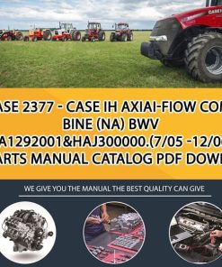 Case 2377 - Case Ih Axiai-Fiow Combine (Na) Bwv Ha1292001&Haj300000.(7/05 -12/06) Parts manual catalog PDF Download