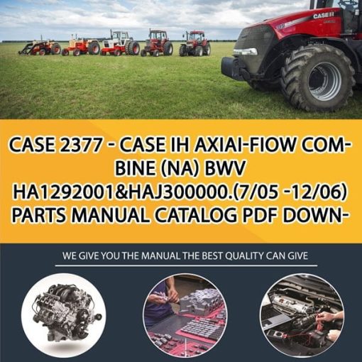 Case 2377 - Case Ih Axiai-Fiow Combine (Na) Bwv Ha1292001&Haj300000.(7/05 -12/06) Parts manual catalog PDF Download