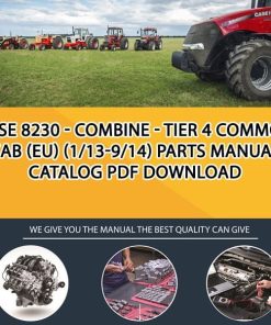 Case 8230 - Combine - Tier 4 Common Cab (Eu) (1/13-9/14) Parts manual catalog PDF Download