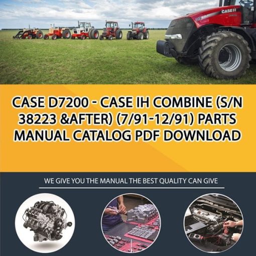 Case D7200 - Case Ih Combine (S/N 38223 &After) (7/91-12/91) Parts manual catalog PDF Download