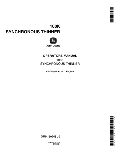 John Deere 100K Synchronous Thinner OMN159246 Operators and Maintenance Manual PDF Download