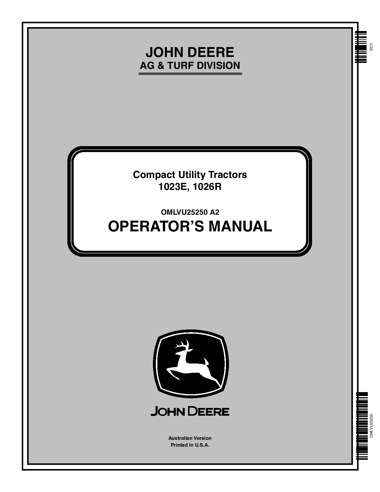 John Deere 1023E & 1026R Compact Utility Tractors Australian Edition (210001-309999) OMLVU25250 Operators and Maintenance Manual PDF Download
