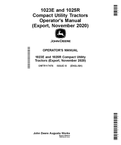 John Deere 1023E and 1025R Compact Utility Tractors (November 2020) OMTR117476 Operators and Maintenance Manual PDF Download