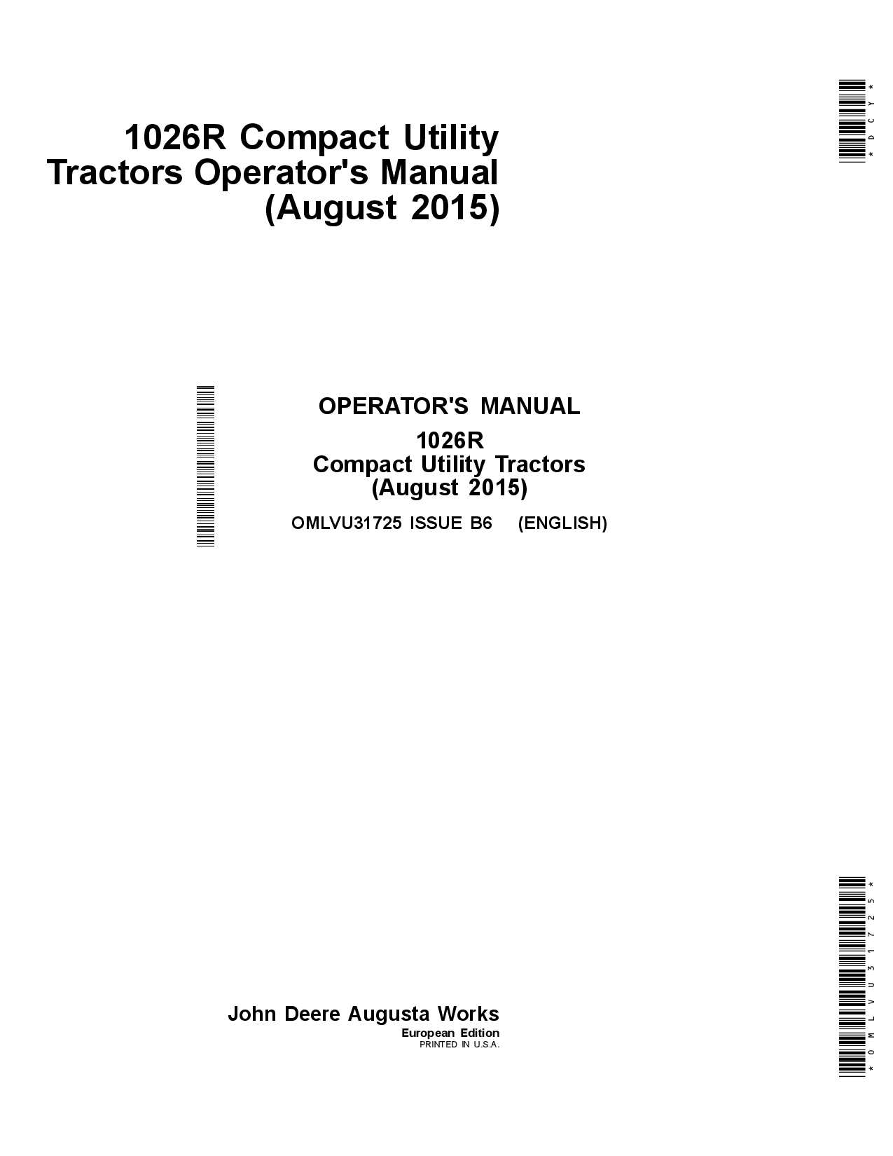 John Deere 1026R Compact Utility TractorEuropean Edition (August 2015) OMLVU31725 Operators and Maintenance Manual PDF Download