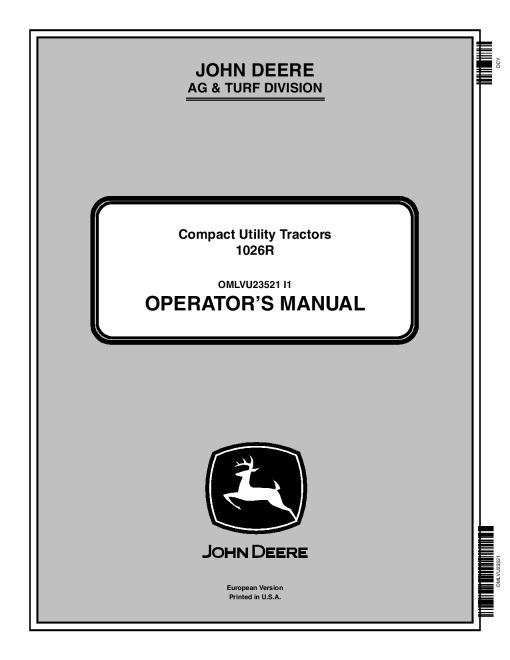 John Deere 1026R Compact Utility Tractorbr i European Edition (010001-214999)i OMLVU23521 Operators and Maintenance Manual PDF Download