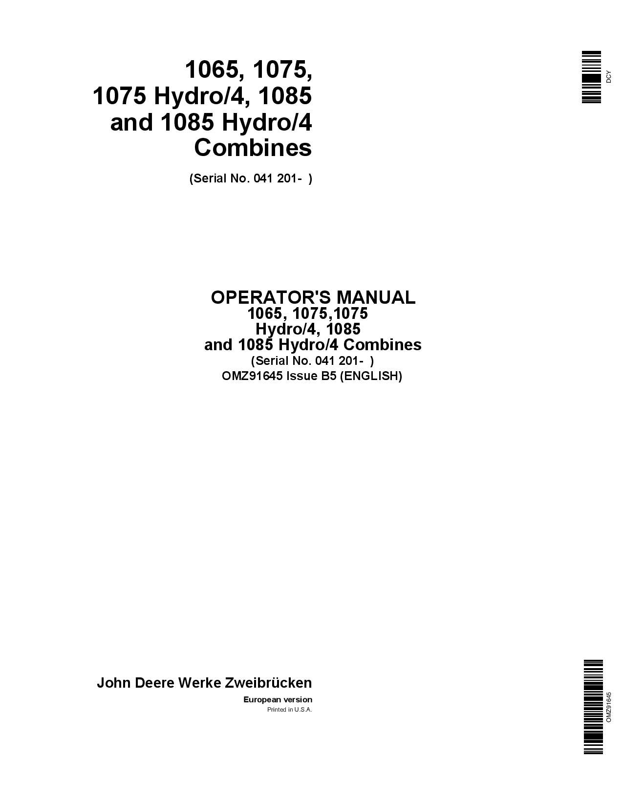 John Deere 1065, 1075, 1075 Hydro 4, 1085, 1085 Hydro 4 Combines OMZ91645 Operators and Maintenance Manual PDF Download