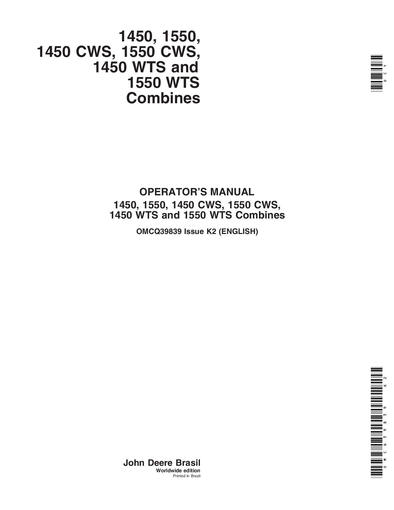 John Deere 1450, 1550 , 1450CWS, 1550CWS, 1450WTS, 1550WTS Combines OMCQ39839 Operators and Maintenance Manual PDF Download