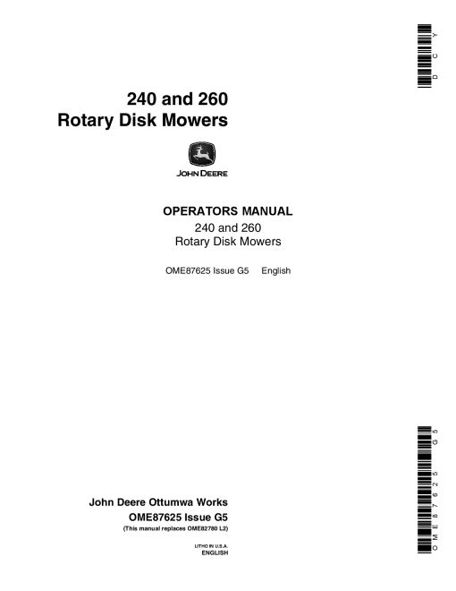 John Deere 240, 260 Rotary Disk Mowers OME87625 Operators and Maintenance Manual PDF Download