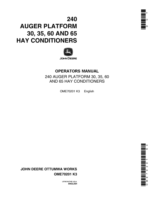 John Deere 240 Auger Platform - 30, 35, 60, 65 Hay Conditioners OME70201 Operators and Maintenance Manual PDF Download