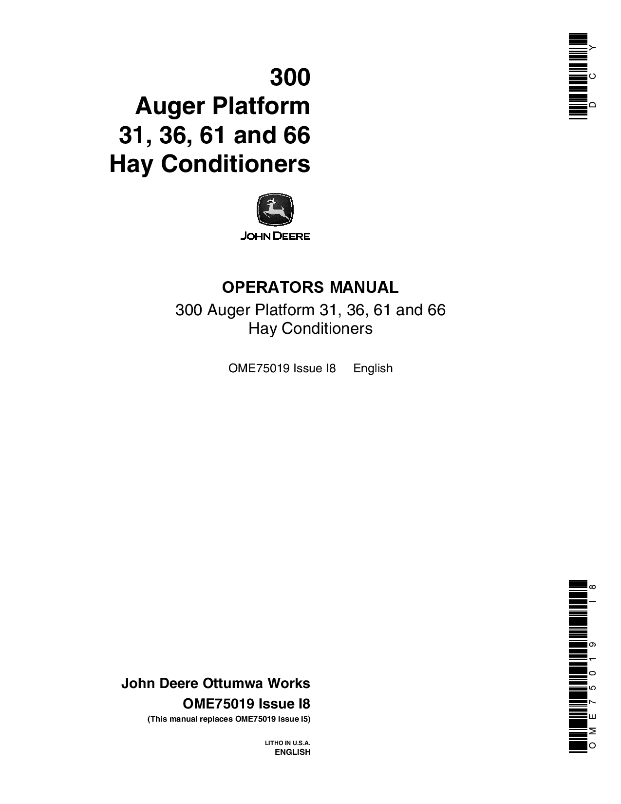 John Deere 300 Auger Platform - 31, 36, 61, 66 Hay Conditioners OME75019 Operators and Maintenance Manual PDF Download
