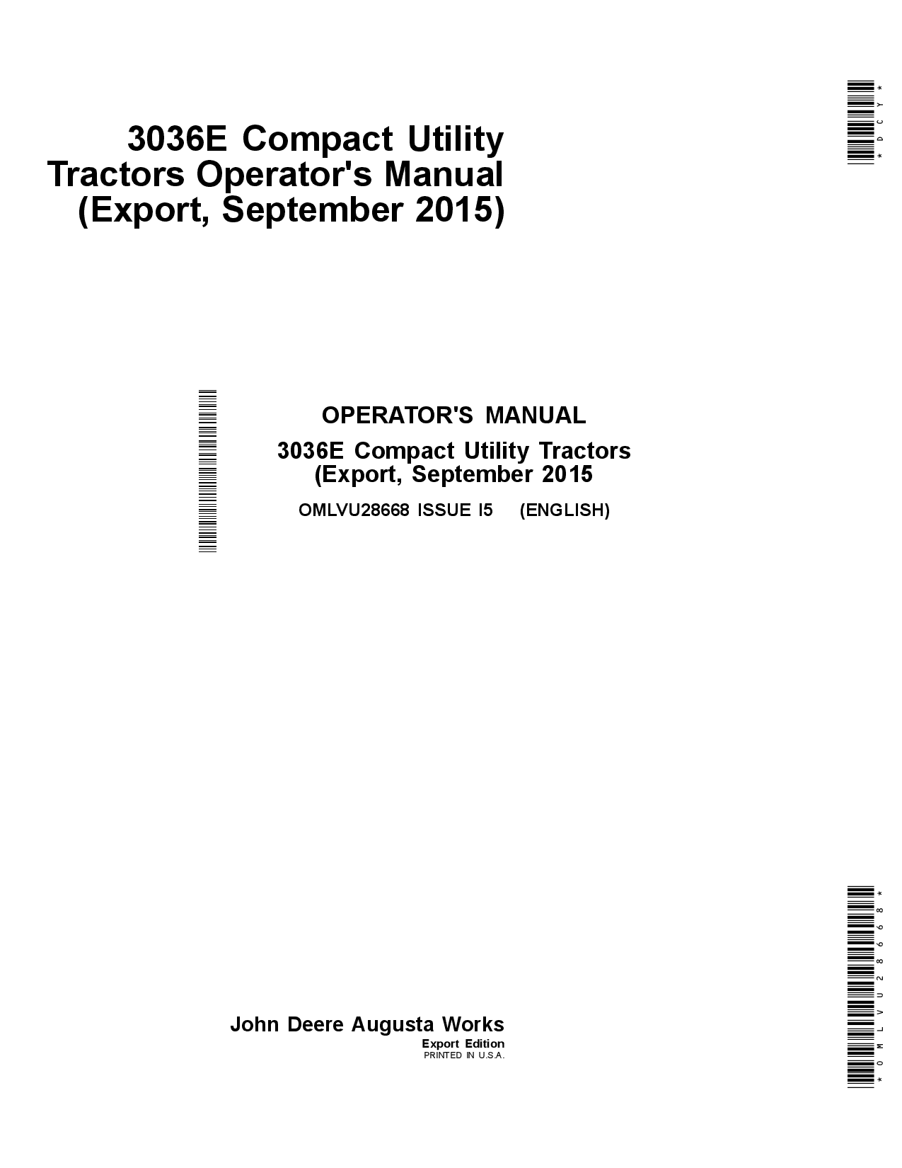John Deere 3036E Compact Utility Tractors with Text-Free Safety Decals Export Edition (610000-) OMLVU28668 Operators and Maintenance Manual PDF Download