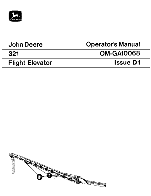 John Deere 321 Flight Elevator OMGA10068 Operators and Maintenance Manual PDF Download