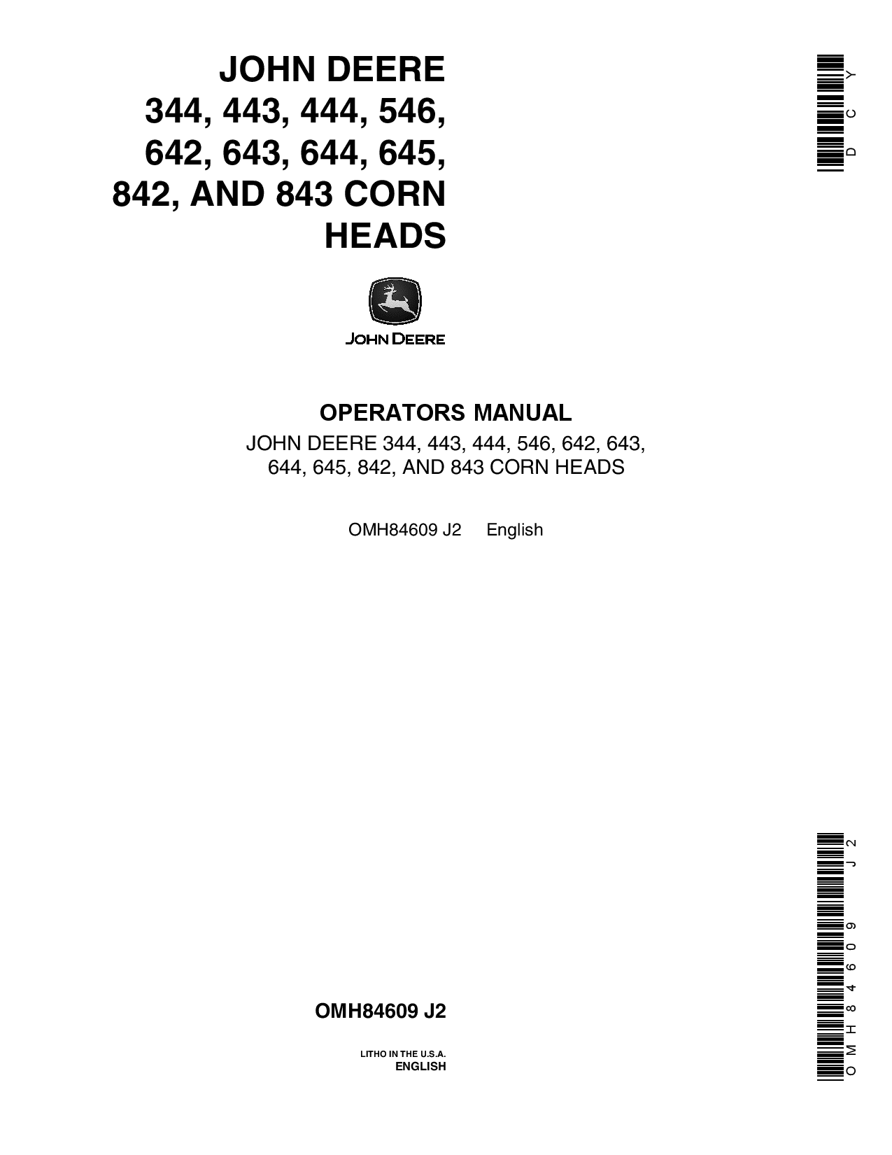 John Deere 344, 443, 546, 642, 643, 644, 645, 842, 843 Corn Heads North American Edition OMH84609 Operators and Maintenance Manual PDF Download