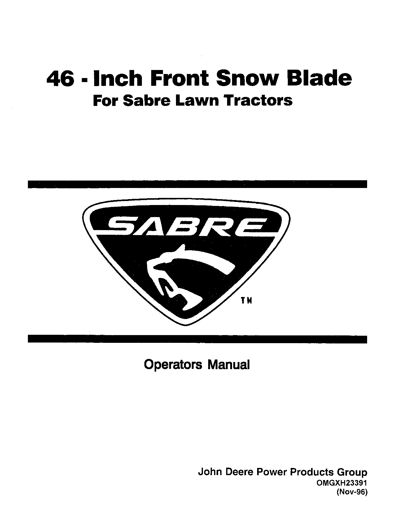 John Deere 46 Inch Snow Blade for Sabre Lawn Tractors Norrth Amercian Edition (010001-030000) OMGXH23391 Operators and Maintenance Manual PDF Download
