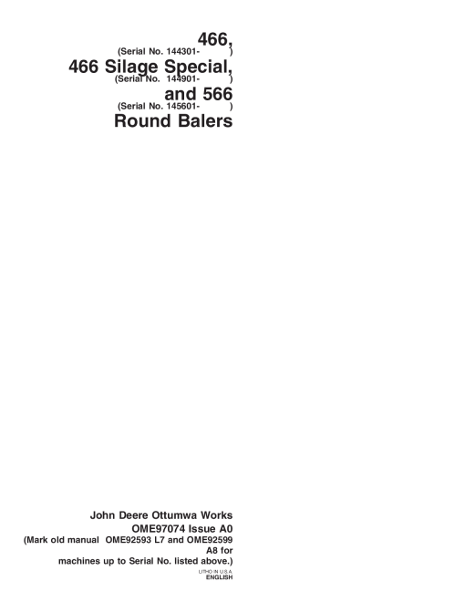 John Deere 466 (144301-), 466S (144901-), 566 (145601-) Round Balers OME97074 Operators and Maintenance Manual PDF Download