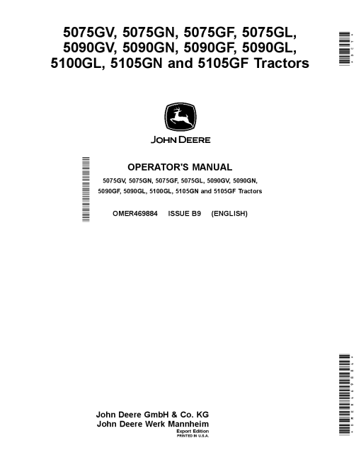 John Deere 5075GV, 5075GN, 5075GF, 5075GL, 5090GV, 5090GN,5090GF, 5090GL, 5100GL, 5105GN and 5105GF Tractors FSD It4 OMER469884 Operators and Maintenance Manual PDF Download