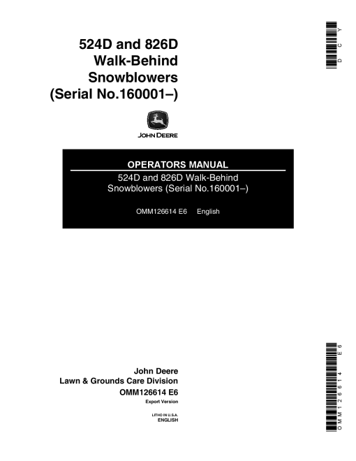 John Deere 524D, 826D Walk-Behind Snowblower (160001-) OMM126614 Operators and Maintenance Manual PDF Download