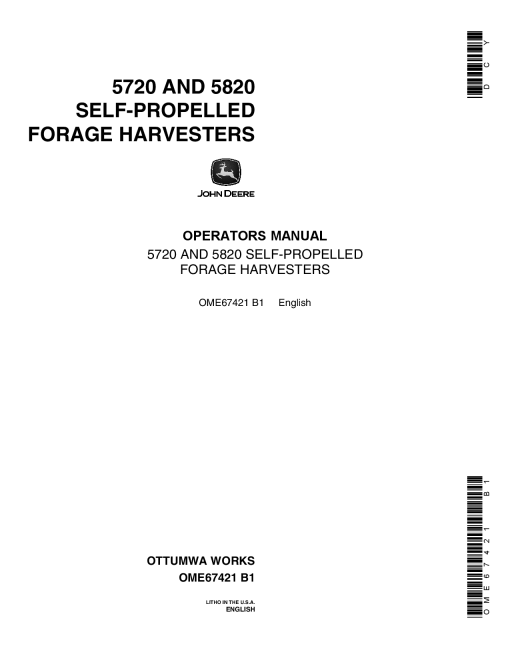John Deere 5720, 5820 Self-Propelled Forage Harvesters OME67421 Operators and Maintenance Manual PDF Download