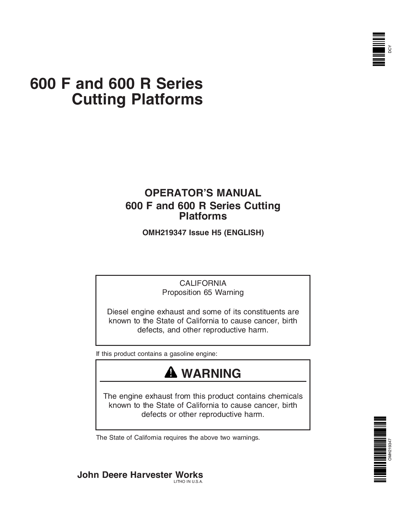 John Deere 600 F&R Series Cutting Platforms North American Edition (715351-720200) OMH219347 Operators and Maintenance Manual PDF Download