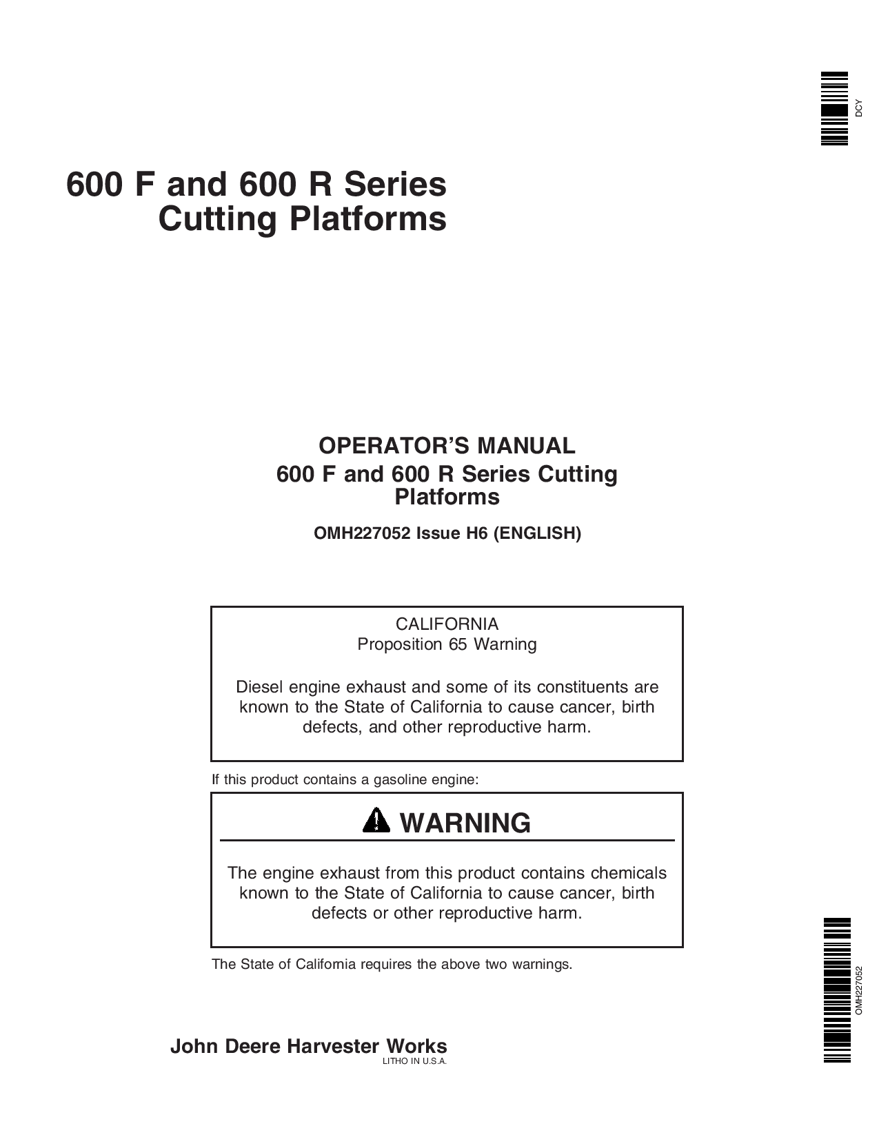 John Deere 600 F&R Series Cutting Platforms North American Edition (720201-729999) OMH227052 Operators and Maintenance Manual PDF Download