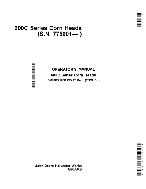 John Deere 600C Series Corn Head & StalkMaster Export Edition (775001 -785000) OMHXE75668 Operators and Maintenance Manual PDF Download