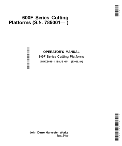 John Deere 600F Series Cutting Platforms620F, 622F, 625F, 630F & 635FExport Edition (775001-785000) OMHXE89911 Operators and Maintenance Manual PDF Download