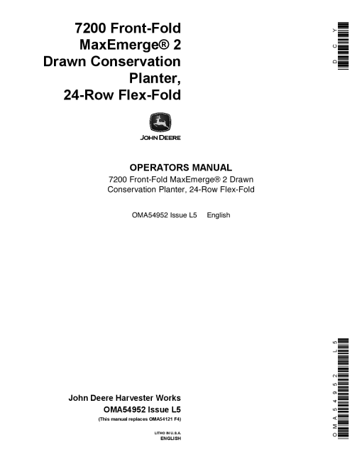John Deere 7200 Drawn (Flex-Fold) 24-Row Planters (Includes OM Supplement A76258) OMA54952 Operators and Maintenance Manual PDF Download