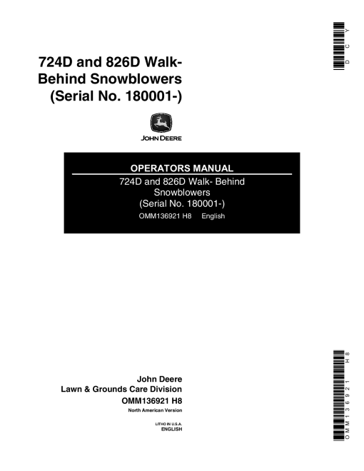 John Deere 724D, 826D Walk-Behind Snowblower (180001-) OMM136921 Operators and Maintenance Manual PDF Download