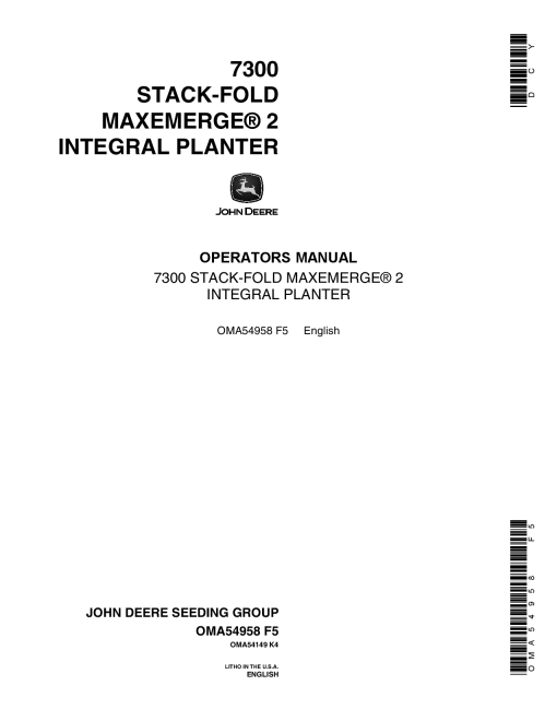 John Deere 7300 Stack-Fold MaxEmerge 2 Integral Planter OMA54958 Operators and Maintenance Manual PDF Download