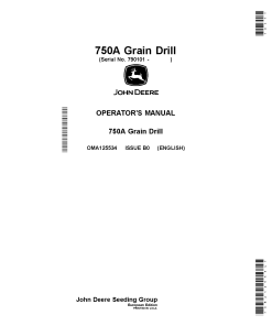 John Deere 750A Grain Drill (790101-) OMA125534 Operators and Maintenance Manual PDF Download