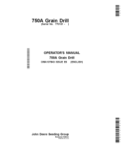 John Deere 750A Grain Drill (European Edition) OMA107843 Operators and Maintenance Manual PDF Download