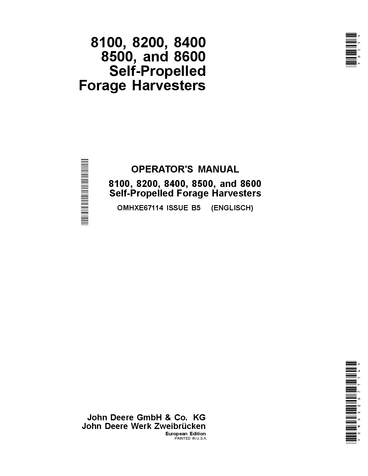 John Deere 8100, 8200, 8400, 8500 & 8600 Self-Propelled Forage Harvesters European Edition (MY2015) OMHXE67114 Operators and Maintenance Manual PDF Download